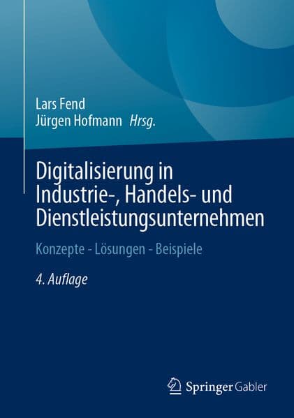 Digitalisierung in Industrie-, Handels- und Dienstleistungsunternehmen