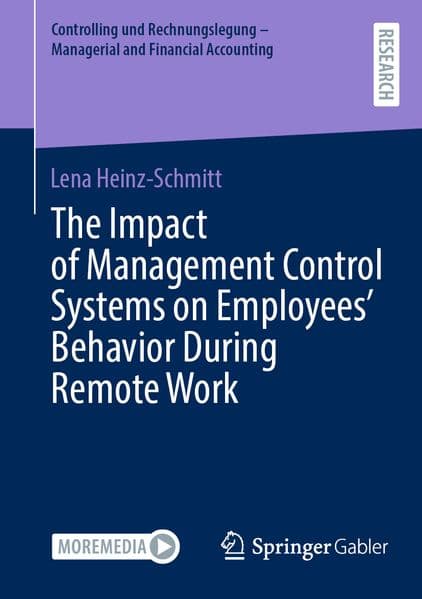 The Impact of Management Control Systems on Employees' Behavior During Remote Work
