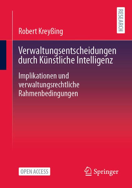 Verwaltungsentscheidungen durch Künstliche Intelligenz