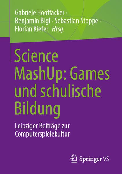 Science MashUp: Games und schulische Bildung