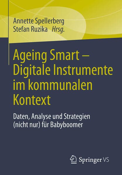 Ageing Smart - Digitale Instrumente im kommunalen Kontext