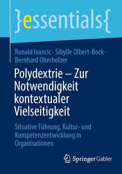 Polydextrie – Zur Notwendigkeit kontextualer Vielseitigkeit