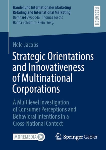 Strategic Orientations and Innovativeness of Multinational Corporations