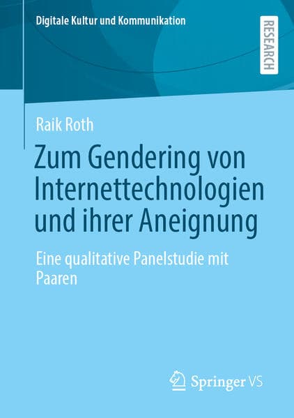 Zum Gendering von Internettechnologien und ihrer Aneignung