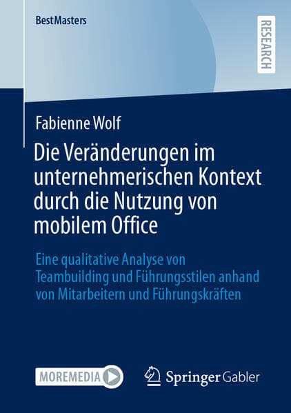 Die Veränderungen im unternehmerischen Kontext durch die Nutzung von mobilem Office