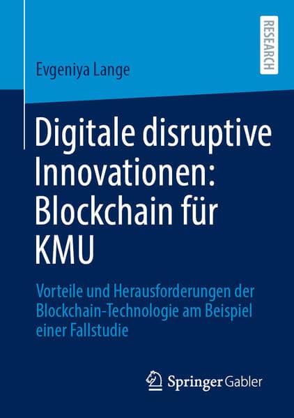 Digitale disruptive Innovationen: Blockchain für KMU