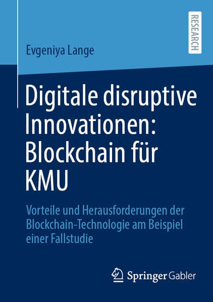Digitale disruptive Innovationen: Blockchain für KMU