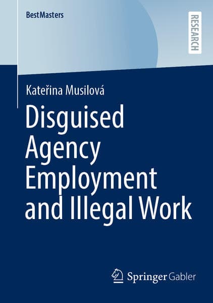 Disguised agency employment and illegal work