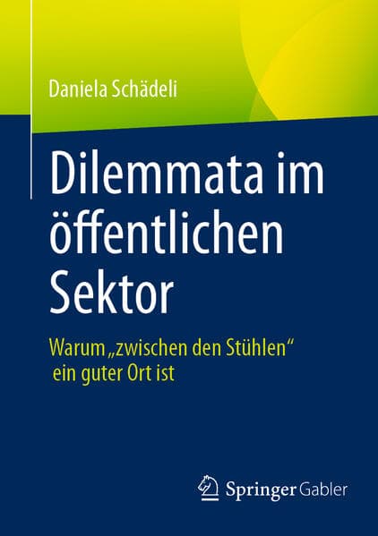 Dilemmata im öffentlichen Sektor