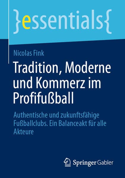 Tradition, Moderne und Kommerz im Profifußball
