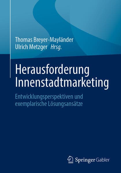 Herausforderung Innenstadtmarketing
