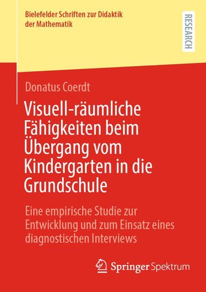Visuell-räumliche Fähigkeiten beim Übergang vom Kindergarten in die Grundschule