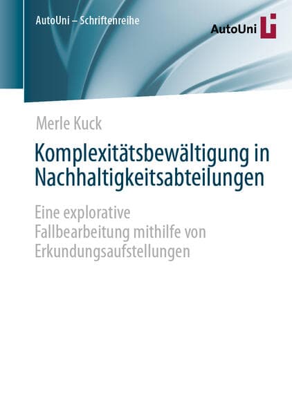 Komplexitätsbewältigung in Nachhaltigkeitsabteilungen