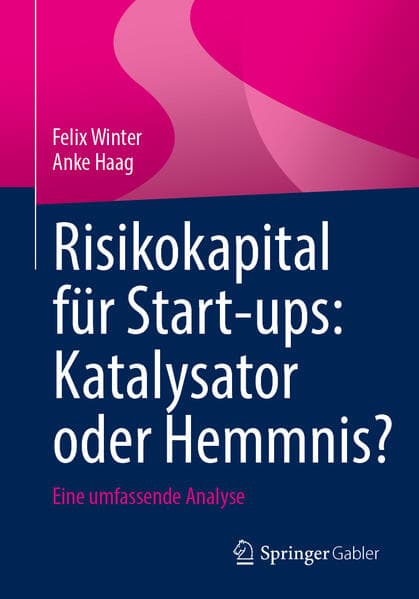 Risikokapital für Start-ups: Katalysator oder Hemmnis?