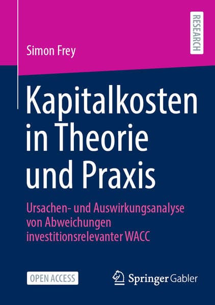 Kapitalkosten in Theorie und Praxis