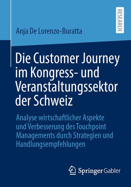Die Customer Journey im Kongress- und Veranstaltungssektor der Schweiz