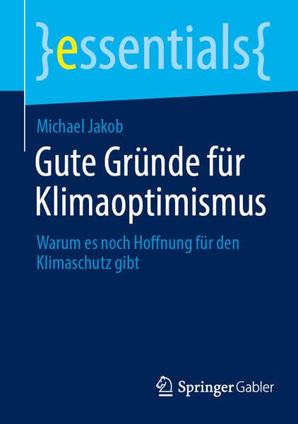 Gute Gründe für Klimaoptimismus