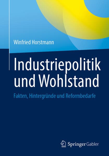 Industriepolitik und Wohlstand