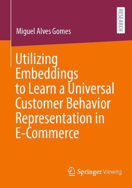Utilizing Embeddings to Learn a Universal Customer Behavior Representation in E-Commerce