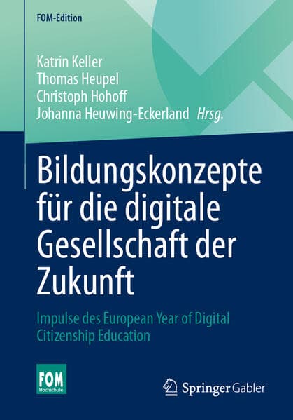Bildungskonzepte für die digitale Gesellschaft der Zukunft