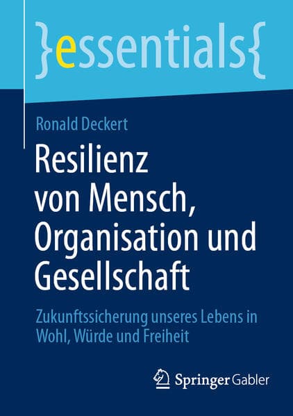 Resilienz von Mensch, Organisation und Gesellschaft