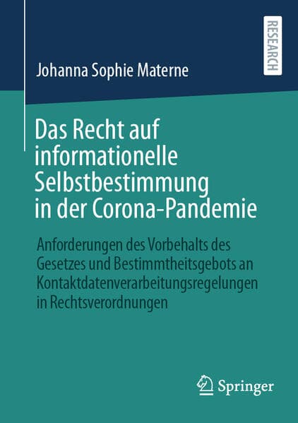 Das Recht auf informationelle Selbstbestimmung in der Corona-Pandemie