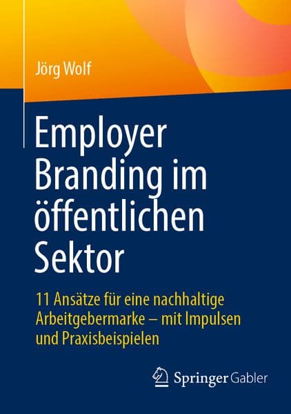 Employer Branding im öffentlichen Sektor