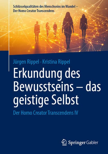 Erkundung des Bewusstseins – das geistige Selbst