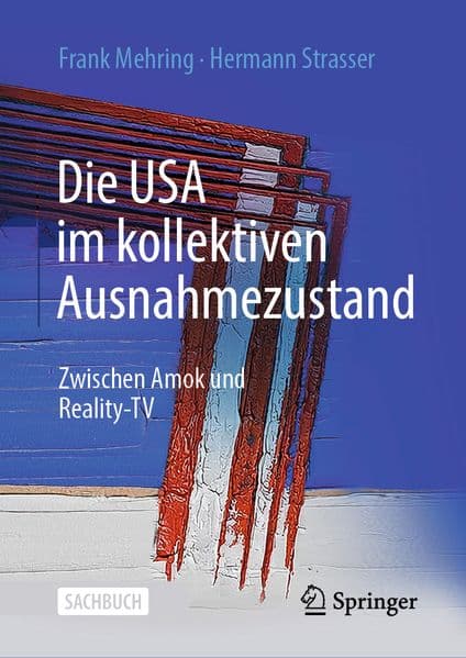 Die USA im kollektiven Ausnahmezustand