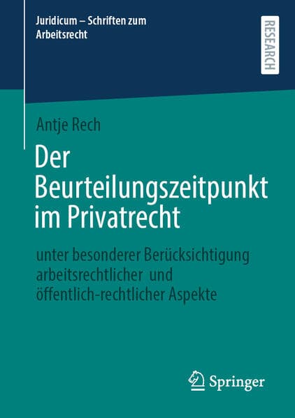 Der Beurteilungszeitpunkt im Privatrecht