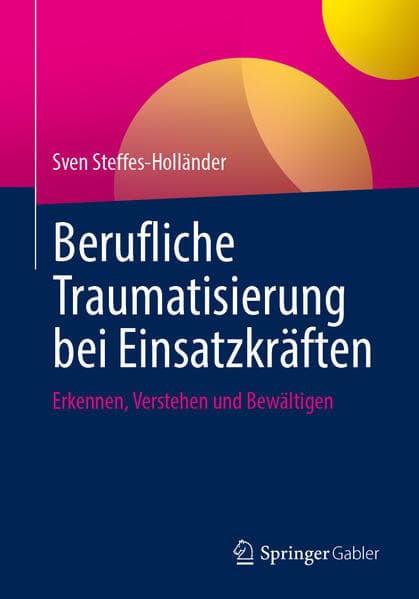 Berufliche Traumatisierung bei Einsatzkräften