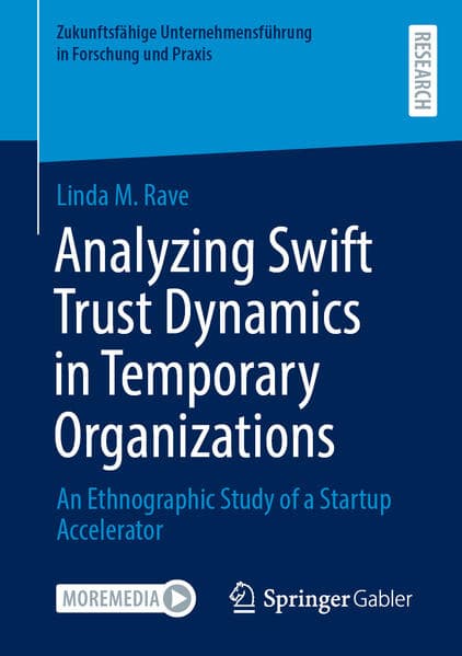 Analyzing Swift Trust Dynamics in Temporary Organizations