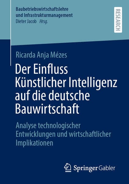 Der Einfluss Künstlicher Intelligenz auf die deutsche Bauwirtschaft
