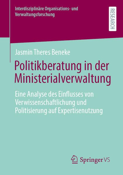 Politikberatung in der Ministerialverwaltung