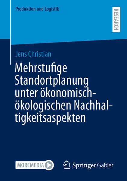 Mehrstufige Standortplanung unter ökonomisch-ökologischen Nachhaltigkeitsaspekten
