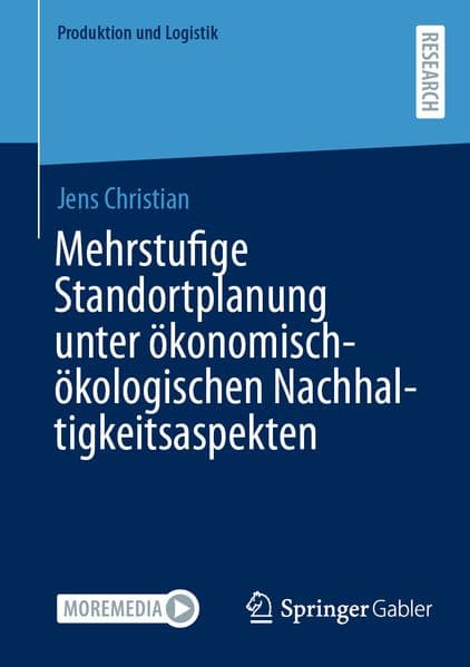 Mehrstufige Standortplanung unter ökonomisch-ökologischen Nachhaltigkeitsaspekten