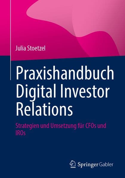 Praxishandbuch Digital Investor Relations