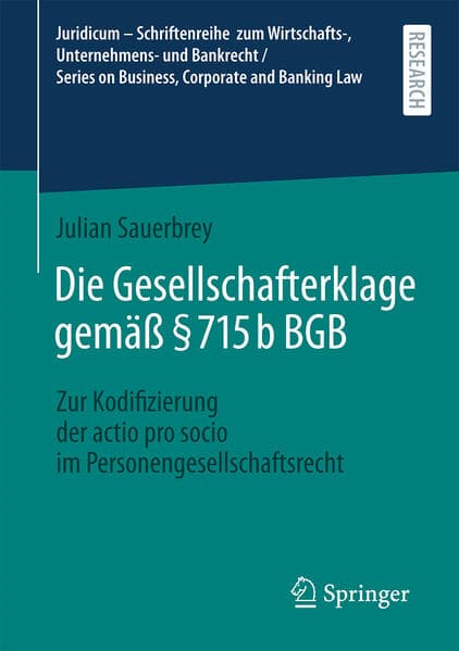 Die Gesellschafterklage gemäß § 715b BGB