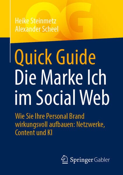 Quick Guide Die Marke Ich im Social Web