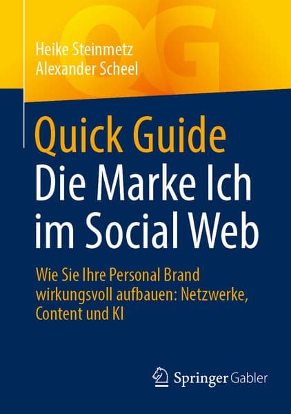 Quick Guide Die Marke Ich im Social Web