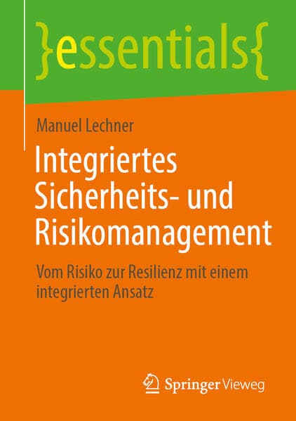 Integriertes Sicherheits- und Risikomanagement