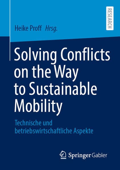 Solving Conflicts on the Way to Sustainable Mobility