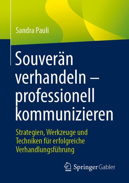 Souverän verhandeln - professionell kommunizieren