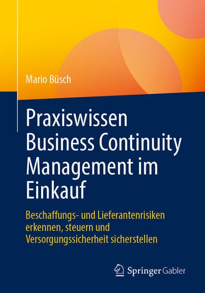 Praxiswissen Business Continuity Management im Einkauf