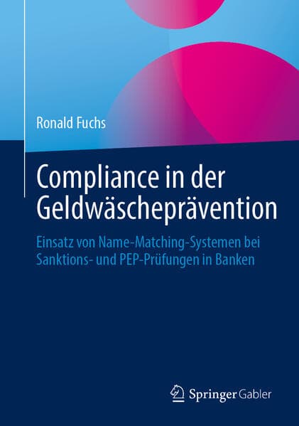 Compliance in der Geldwäscheprävention