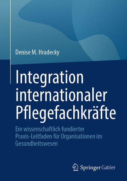 Integration internationaler Pflegefachkräfte