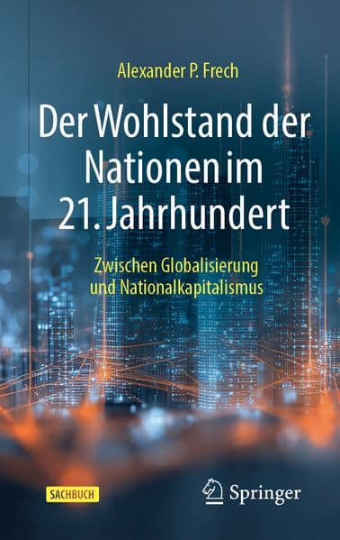 Der Wohlstand der Nationen im 21. Jahrhundert