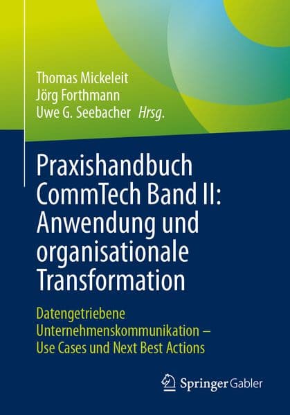 Praxishandbuch CommTech Band II: Anwendung und organisationale Transformation