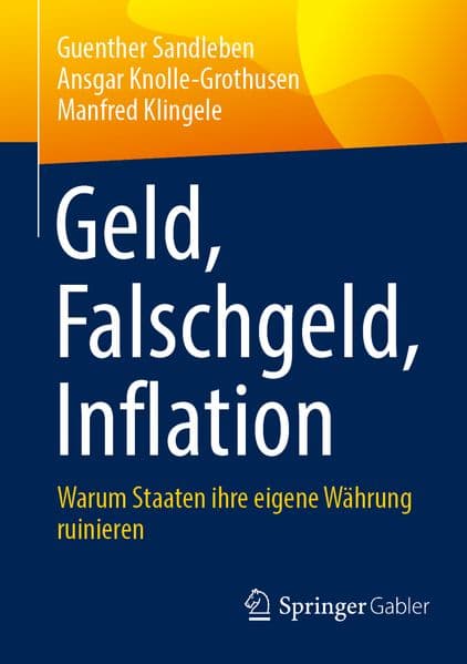 Geld, Falschgeld, Inflation