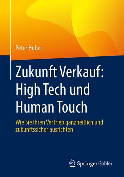 Zukunft Verkauf: High Tech und Human Touch